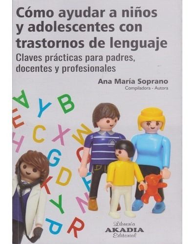 Libro - Como Ayudar A Niños Y Adolescentes Con Trastornos De