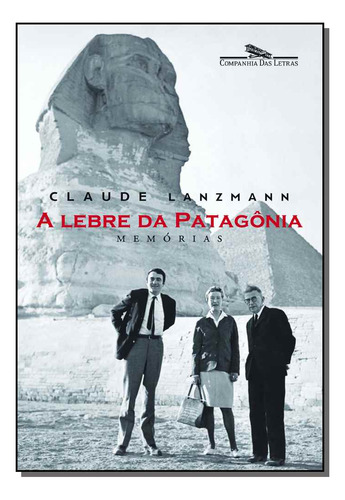 Libro Lebre Da Patagonia A Memorias De Lanzmann Claude Cia