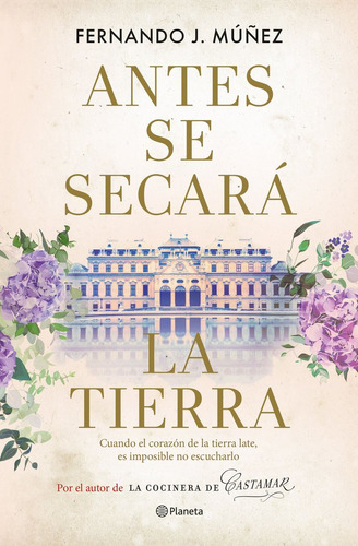 Libro Antes Se Secara La Tierra - Fernando J. Muã¿ez