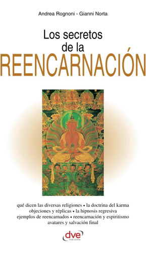 Libro: Los Secretos De La Reencarnación (spanish Edition)