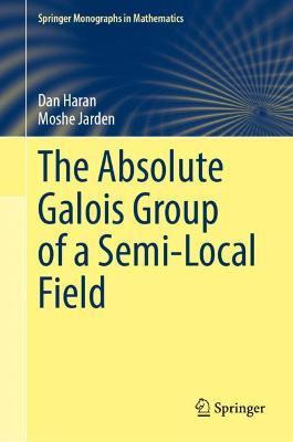 Libro The Absolute Galois Group Of A Semi-local Field - D...