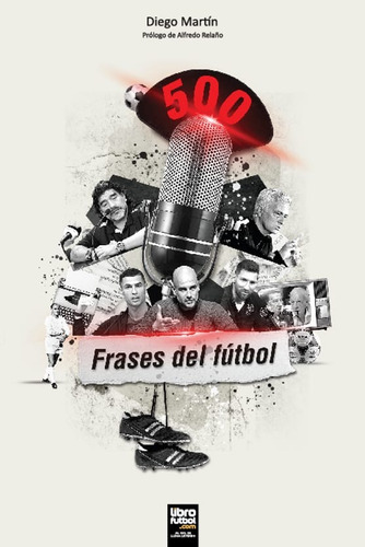 500 Frases Del Fútbol Librofutbol