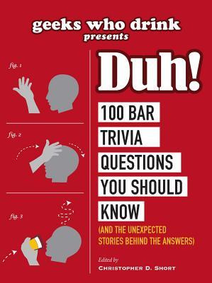 Libro Geeks Who Drink Presents: Duh! : 100 Bar Trivia Que...