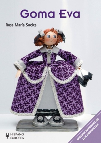 Goma Eva - Rosa Maria Socies, De Rosa Maria Socies. Editorial Hispano-europea En Español