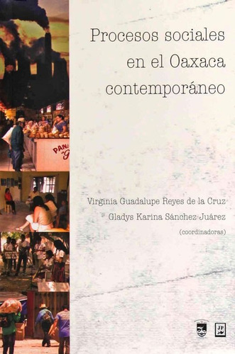 Procesos Sociales En El Oaxaca Contemporaneo