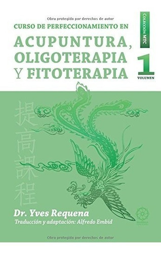 Libro : Perfeccionamiento En Acupuntura, Oliogoelementos ...