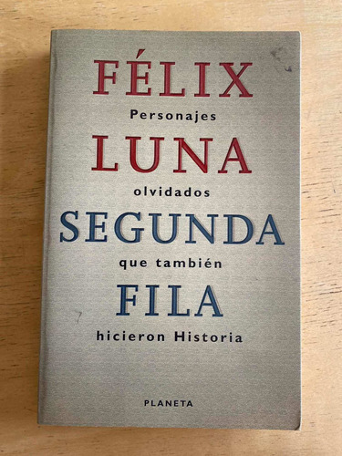 Segunda Fila - Luna, Felix