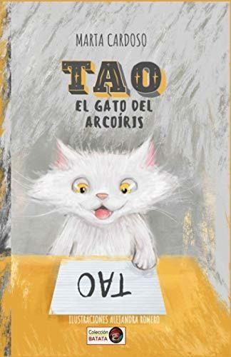 Tao, El Gato Del Arcoiris.