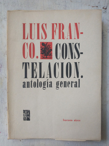 Constelacion - Antologia General Luis Franco