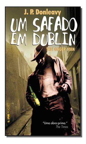 Libro Um Safado Em Dublin Bolso The Ginger Man De Donleavy J