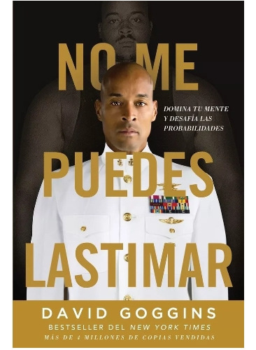 No Me Puedes Lastimar - David Goggins