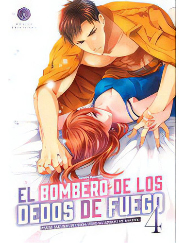 Bombero De Los Dedos De Fuego El N 04, De Tanishi Kawano. Editorial Odaiba Ediciones, Tapa Blanda En Español, 2023