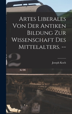 Libro Artes Liberales Von Der Antiken Bildung Zur Wissens...