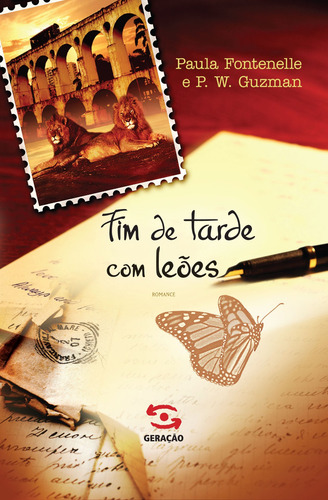 Fim de tarde com Leões, de Fontenelle, Paula Fontenelle. Editorial Geração Editorial Ltda, capa mole em português, 2010