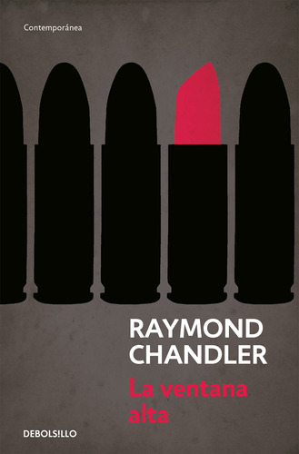 La Ventana Alta (philip Marlowe 3) - Chandler, Raymond  - *