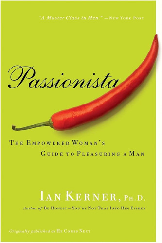 He Comes Next: The Empowered Woman's Guide To Pleasuring A M