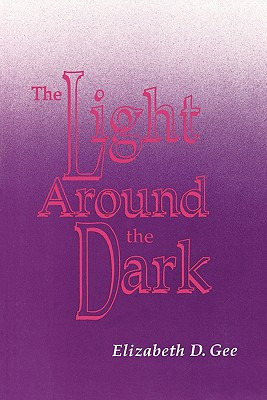 Libro Light Around The Dark - Gee, Elizabeth D.