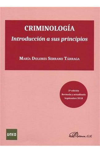 Criminologia Introduccion A Sus Principio - Serrano Tarraga,