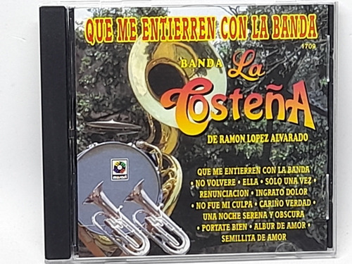 Cd Banda La Costeña Que Me Entierren Con La Banda A  Xkñ7