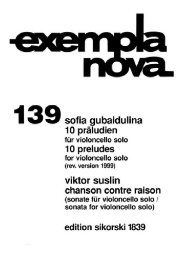  S. Gubaidulina:10 Preludes For Violoncello Solo, Rev. Versi