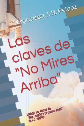 Las Claves De  No Mires Arriba : Incluye Las Claves De  Gog: