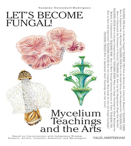 LETS BECOME FUNGAL, de OSTENDORF RODRIGUEZ YASMINE. Editorial Valiz en inglés, 2023