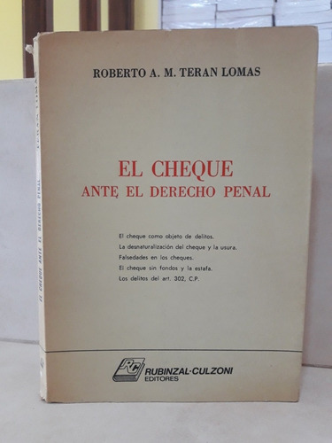 El Cheque Ante El Derecho Penal. Roberto A. M. Terán Lomas