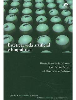 Estética, Vida Artificial Y Biopolítica. Expansiones En La E