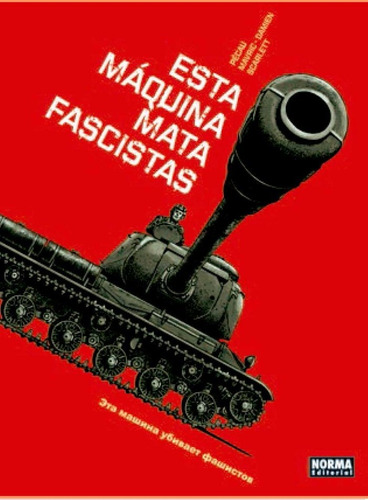 Esta Mãâ¡quina Mata Fascistas, De Mavric, Senad. Editorial Norma Editorial, S.a., Tapa Dura En Español