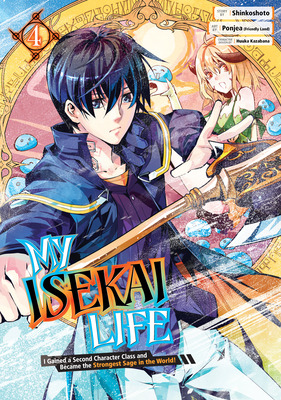 Libro My Isekai Life 04: I Gained A Second Character Clas...