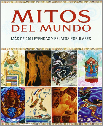 Libro Mitos Del Mundo /  +240 Leyendas Y Relatos Populares