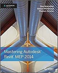 Mastering Autodesk Revit Mep 2014 Autodesk Official Press