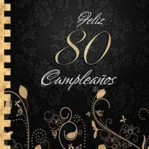 Comprar Feliz 80 Cumpleanos: Libro De Visitas I Elegante Encuadernac