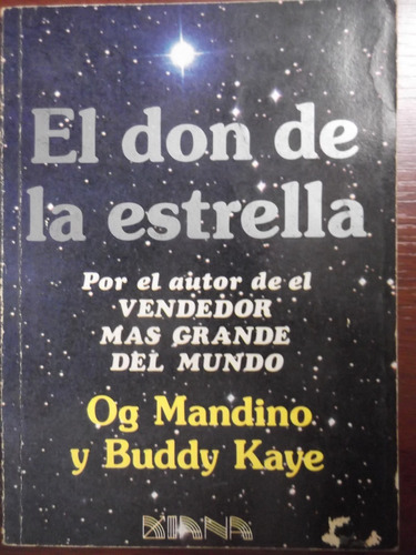 El Don De La Estrella Og Mandino Y Buddy Kaye Diana