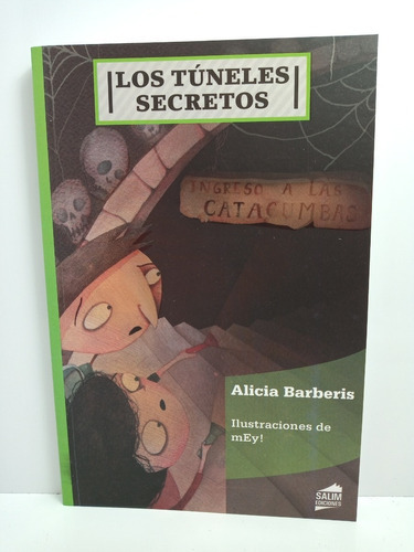 Tuneles Secretos, Los, De Barberis, Alicia. Editorial Salim En Español