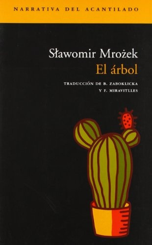 Arbol, El - Slawomir Mrozek 