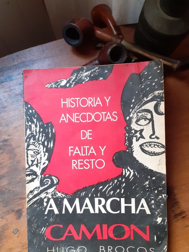 Historia Y Anécdotas De Falta Y Resto // Hugo Broccos