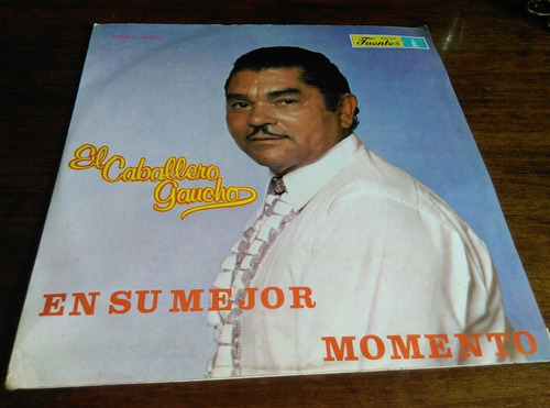 Vinilo El Caballero Gaúcho-en Su Mejor Momento.  Ljp