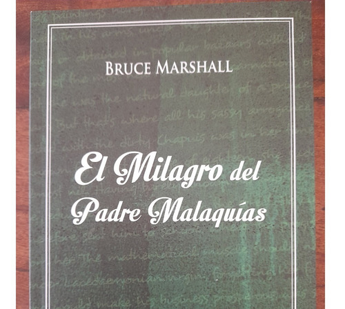 El Milagro Del Padre Malaquias Bruce Marshall