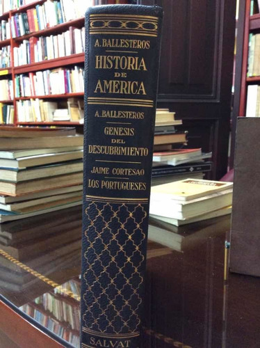 Génesis Del Descubrimiento - Historia De America - Cortesao