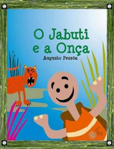 O Jabuti E A Onça, De Pessôa, Augusto. Editora Escrita Fina, Capa Mole Em Português