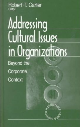Libro Addressing Cultural Issues In Organizations - Rober...