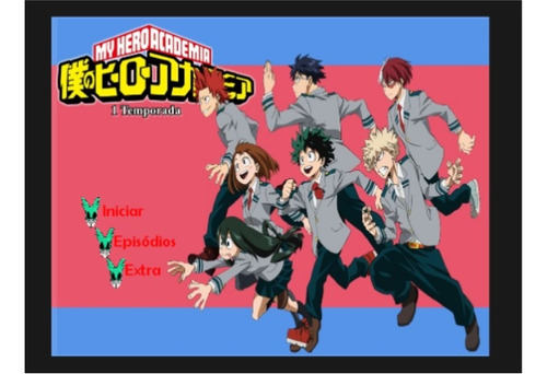 Boku No Hero Academia 6 Temporadas + Filmes E Ovas Só Hoje