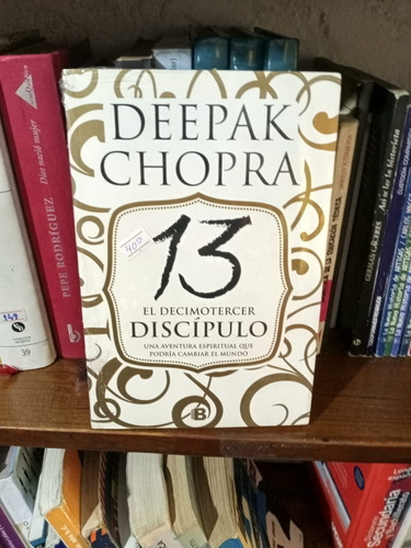 Libro El Decimotercer Discípulo - Deepak Chopra