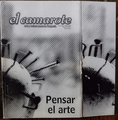 El Camarote. Arte Y Cultura Desde La Patagonia. N°13 - 2008