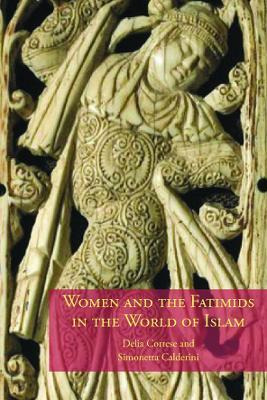 Libro Women And The Fatimids In The World Of Islam - Deli...