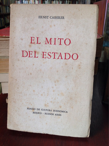 El Mito Del Estado Ernst Cassirer