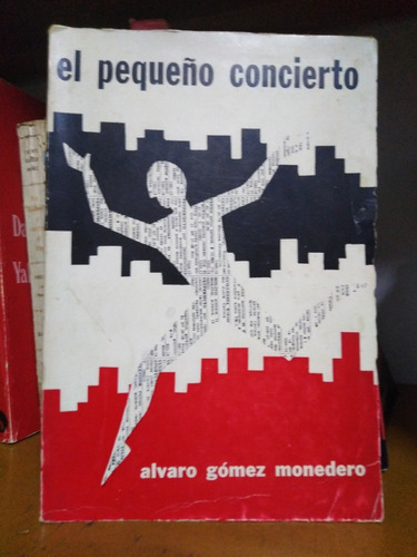El Pequeño Concierto - Alvaro Gómez Monedero
