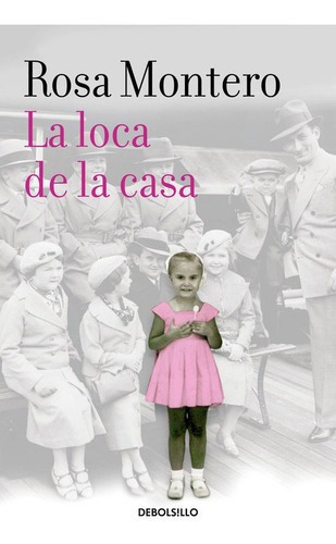 Loca De La Casa,la - Montero,rosa