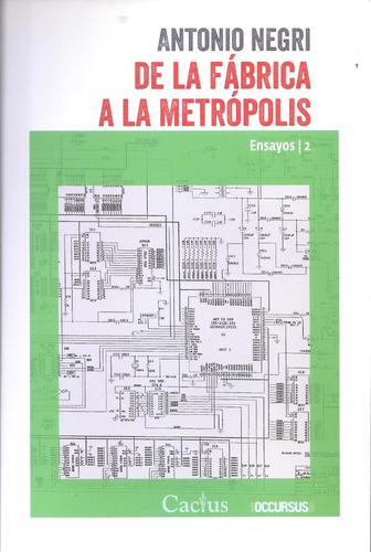 De La Fabrica A La Metropolis - Antonio Negri